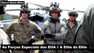 As Forças Especiais dos EUA – A Elite da Elite [upl. by Ram536]