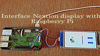 Interface with Raspberry PI with Nextion Display [upl. by Weismann]