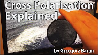 Cross Polarisation Explained by Grzegorz Baran [upl. by Heidie]