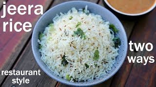 jeera rice recipe 2 ways  जीरा राइस रेसिपी  how to make jeera rice  jeera pulao [upl. by Nylorahs]