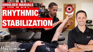 Rhythmic Stabilization Shoulder Manuals [upl. by Danzig927]