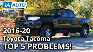 Top 5 Problems Toyota Tacoma Truck 3rd Generation 2016 [upl. by Norrad583]