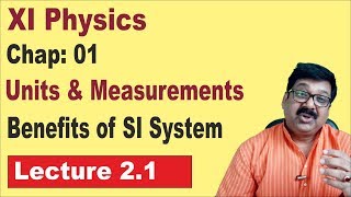 21  Units amp Measurements  Benefits of SI system  Fundamental Quantities [upl. by Ylecara]