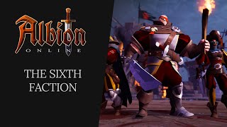 Albion Online  The Sixth Faction [upl. by Naira]