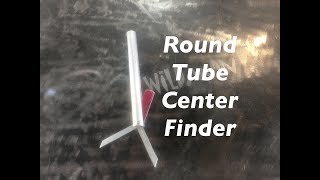 How to Make a Round Tube Center Finder [upl. by Emmalynn]