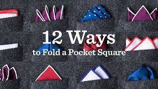 12 Ways To Fold A Pocket Square  Tiescom [upl. by Jewell]