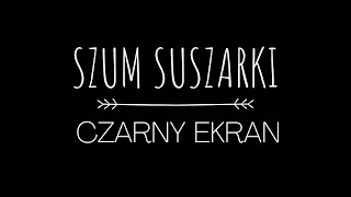 Sposób Na Kolkę SzumSuszarki 🤍 Metoda na Sen 💙 CZARNY EKRAN [upl. by Kenric532]