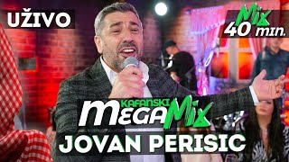 JOVAN PERISIC  KAFANSKI MEGA MIX  2021  UZIVO  OTV VALENTINO [upl. by Drescher]