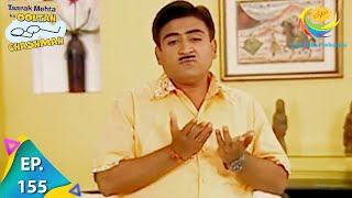 Taarak Mehta Ka Ooltah Chashmah  Episode 155  Full Episode [upl. by Tartan749]