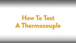 Fireplace How To Testing A Thermocouple [upl. by Vera]