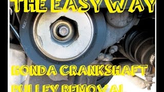 The Easy Way To Remove Honda Crankshaft Pulley Bolt  Harmonic Balancer [upl. by Karin]