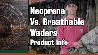 Neoprene Waders Vs Breathable Waders [upl. by Nilac]