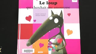 Le loup qui cherchait une amoureuse [upl. by Silberman]