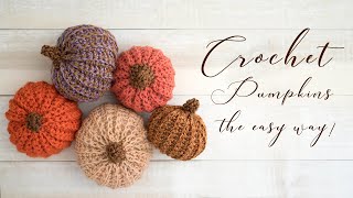 How to Crochet Pumpkins the Easy Way [upl. by Arrehs]