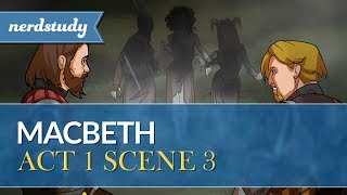 Macbeth Summary Act 1 Scene 3  Nerdstudy [upl. by Ettennaj624]