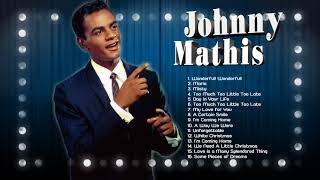 Johnny Mathis Oldies but Goodies Songs  Johnny Mathis Greatest hits [upl. by Beaufert]