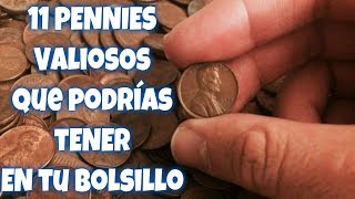 11 PENNIES VALIOSOS MODERNOS que podrías tener en tu bolsillo Monedas fecha clave [upl. by Granger146]