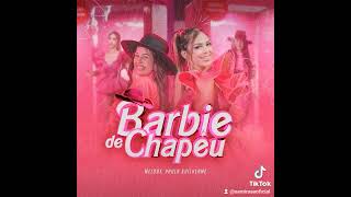 Barbie de chapéu  melody [upl. by Esiuqcaj667]