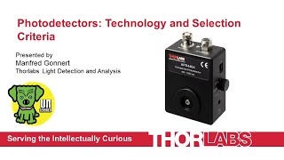 Photodetectors Technology and Selection Criteria [upl. by Anayk]