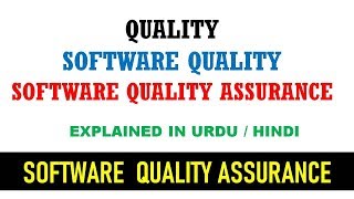 What is quality software quality and quality software in SQA [upl. by Balcke]