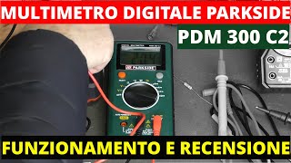 Multimetro Digitale parkside PDM 300 C2 Recensione multimetro LIDL [upl. by Adnorrehs995]