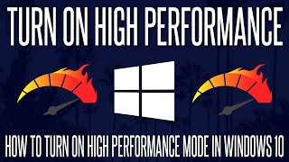 How to Turn on High Performance Mode in Windows 10 [upl. by Naujak]