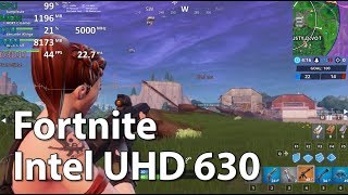 Intel UHD Graphics 630 in Fortnite  Gameplay Benchmark Test [upl. by Kern]