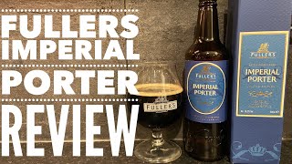 Limited Edition Fullers Imperial Porter By Fullers Brewery  British Craft Beer Review [upl. by Carmelina]