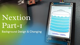 Nextion touch TFT display  Nextion HMI  Getting Started with background image creation  part 1 [upl. by Aneloaup]