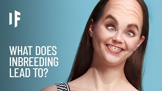 What If Everyone Started Inbreeding Tomorrow [upl. by Melina]