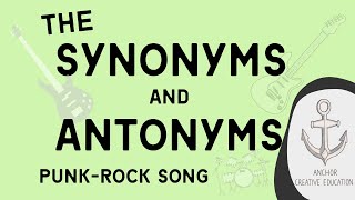 The Synonyms and Antonyms PunkRock Song [upl. by Ecitsuj]