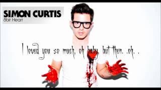 Simon Curtis  I Hate U  w Lyrics [upl. by Bernardina]