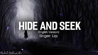 Hide and seek  Lyrics   Lizz Robinett [upl. by Heilman195]