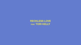 Reckless Love  Cory Asbury feat Tori Kelly [upl. by Opportina849]