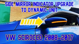 VW Scirocco MK3 dynamic mirror indicators upgrade Scirocco LED mods VW CC and EOS [upl. by Silvan]