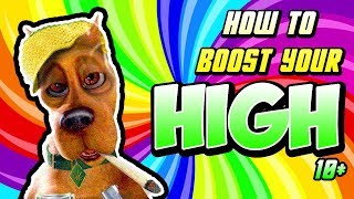 WATCH THIS WHILE HIGH 10 BOOSTS YOUR HIGH [upl. by Reinert]