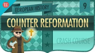 Catholic CounterReformation Crash Course European History 9 [upl. by Luisa]