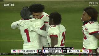 WILDEST ENDING IN ALABAMA STATE HISTORY Thompson stuns Auburn in 7A state championship [upl. by Sale]