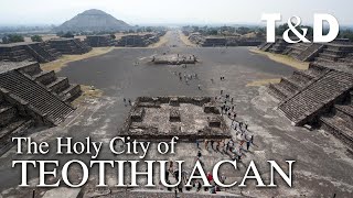 The Holy City of Teotihuacan 🇲🇽 Mexico PreHispanic World Heritage Site [upl. by Theresina]