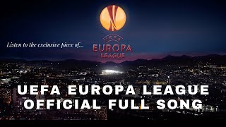 UEFA EUROPA LEAGUE Official Full Song [upl. by Dygal]