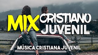 MIX CRISTIANO JUVENIL  LOS MEJORES ÉXITOS DE LA MUSICA CRISTIANA 2021 [upl. by Kcirb111]