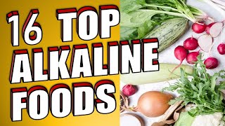 The Top 16 Alkaline Foods For a Healthy Body [upl. by Corina]