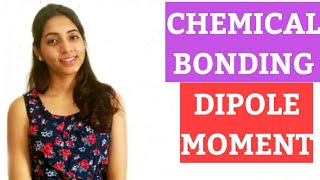 Class 11 Chemical Bonding 08 Dipole Moment [upl. by Alliuqaj729]