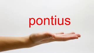 How to Pronounce pontius  American English [upl. by Oinafipe]