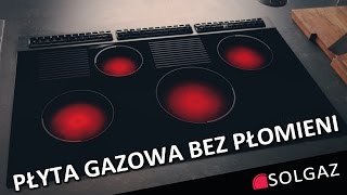 Polski wynalazek Płyta gazowa bez płomieni  SOLGAZ [upl. by Tennes]