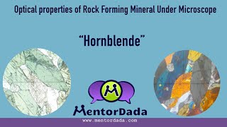 Optical Properties of Rock forming Minerals under Microscope  Thin Section  Hornblende [upl. by Tynan]