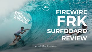 Philmar Alipayo  FRK Surfboard Review  KSBoardriderscom Surf Shop [upl. by Jose461]