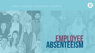 Employee Absenteeism [upl. by Arymas816]