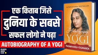 Autobiography of A Yogi by Paramahansa Yogananda Audiobook  Book Summary in Hindi [upl. by Honoria]